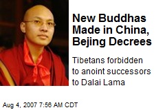 New Buddhas Made in China, Bejing Decrees