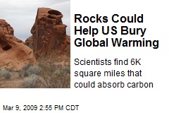 Rocks Could Help US Bury Global Warming