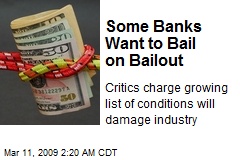 Some Banks Want to Bail on Bailout