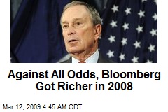 Against All Odds, Bloomberg Got Richer in 2008