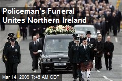 Policeman's Funeral Unites Northern Ireland