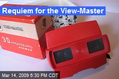 Requiem for the View-Master