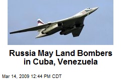 Russia May Land Bombers in Cuba, Venezuela