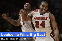 Louisville Wins Big East