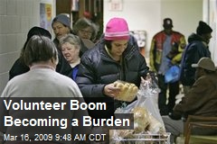 Volunteer Boom Becoming a Burden