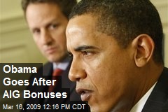 Obama Goes After AIG Bonuses