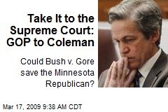Take It to the Supreme Court: GOP to Coleman