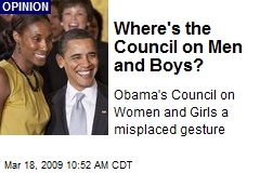 Where's the Council on Men and Boys?
