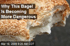 Why This Bagel Is Becoming More Dangerous