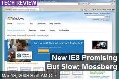 New IE8 Promising But Slow: Mossberg