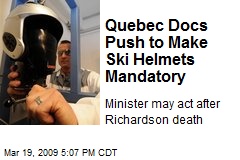 Quebec Docs Push to Make Ski Helmets Mandatory