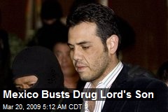 Mexico Busts Drug Lord's Son