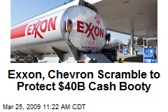 Exxon, Chevron Scramble to Protect $40B Cash Booty