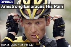Armstrong Embraces His Pain