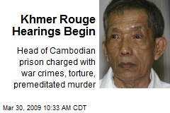 Khmer Rouge Hearings Begin