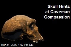 Skull Hints at Caveman Compassion