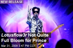 Lotusflow3r Not Quite Full Bloom for Prince