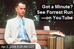 Got a Minute? See Forrest Run &mdash;on YouTube