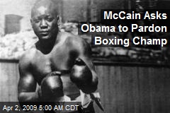 McCain Asks Obama to Pardon Boxing Champ
