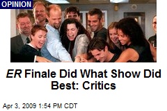 ER Finale Did What Show Did Best: Critics