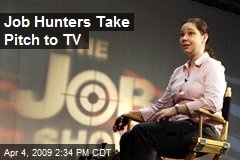Job Hunters Take Pitch to TV