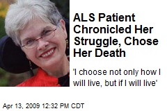 ALS Patient Chronicled Her Struggle, Chose Her Death