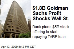 $1.8B Goldman Sachs Profit Shocks Wall St.