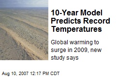 10-Year Model Predicts Record Temperatures