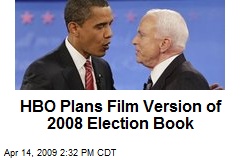 HBO Plans Film Version of 2008 Election Book