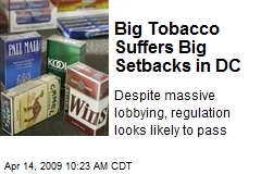 Big Tobacco Suffers Big Setbacks in DC