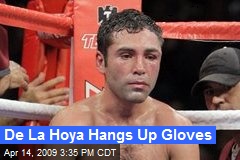 De La Hoya Hangs Up Gloves