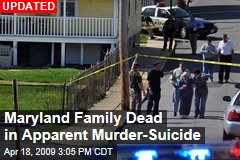 apparent murder suicide maryland dead family newser filicide