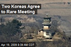 Two Koreas Agree to Rare Meeting