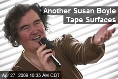 Another Susan Boyle Tape Surfaces