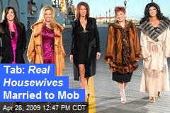 Tab: Real Housewives Married to Mob