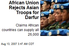 African Union Rejects Asian Troops for Darfur