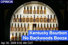 Kentucky Bourbon No Backwoods Booze