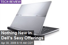 Nothing New in Dell's Sexy Offerings