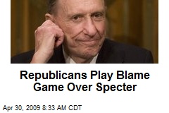 Republicans Play Blame Game Over Specter