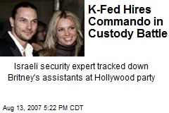 K-Fed Hires Commando in Custody Battle
