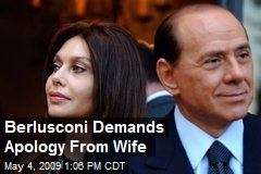 Berlusconi Demands Apology From Wife