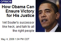 How Obama Can Ensure Victory for His Justice