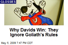 Why Davids Win: They Ignore Goliath's Rules