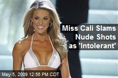 Miss Cali Slams Nude Shots as 'Intolerant'