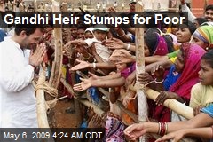 Gandhi Heir Stumps for Poor