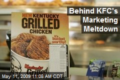 Behind KFC's Marketing Meltdown