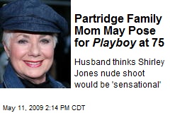 Partridge Family Mom May Pose for Playboy at 75