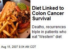 Diet Linked to Colon Cancer Survival