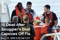 10 Dead After Smuggler's Boat Capsizes Off Fla.