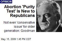 Abortion 'Purity Test' Is New to Republicans